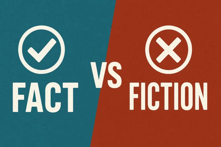 Fact vs Fiction